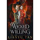 The Wicked and the Willing: An F/F Gothic Horror Vampire Novel