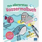 Mein allererstes Wassermalbuch: Einfach mit Wasser malen – Malbuch mit 16 Bildern, die sich beim Kontakt mit Wasser bunt färben, extra-dicke