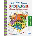 Magic Water Colouring Dinosaurier: einfach mit Wasser malen (16 Wassermalbilder Wassertankstift)