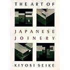 The Art of Japanese Joinery