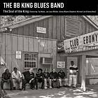 BB King Blues Band: Soul Of The