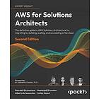 AWS for Solutions Architects -: Build and migrate your workload to Amazon Web Services using the cloud-native approach