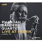 Sanders Pharoah Quartet: Live At Fabrik Hamburg