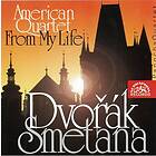 Dvorak / Smetana: American Quartet/From My Life