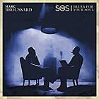 Broussard Marc: S.O.S. 4 Blues For Your Soul