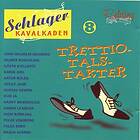 Schlagerkavalkaden 8 / Trettiotalstakter