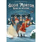 Aggie Morton reine du mystère 2. Crime au manoir d'Owl Park