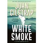 White Smoke: An Action-Packed Survival Thriller: 3