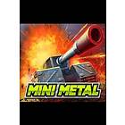 Mini Metal (PC)