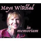 Wirblad Maya: In Memoriam