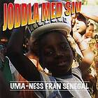 Joddla Med Siv: Uma-ness från Senegal 1998