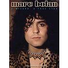 Bolan Marc: A Wizard True Star