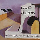 David & The Citizens: I've Been Floating Upst...