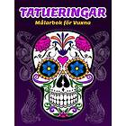 Monster Tatueringar Målarbok för Vuxna: Målarbok Tatuering Målarbok Anti Stress Tatuering Målarbok med Målarbok Vuxna ångest Målarbok ... Må