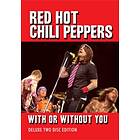 Red Hot Chili Peppers: With Or Without...