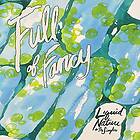 Full Of Fancy: Liquid Nature The Singles CD