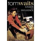 Waits Tom: Under The Influence