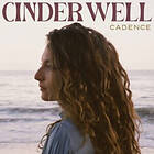 Cinder Well: Cadence CD