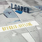 Looper: Offgrid:offline