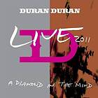 Duran Duran: A diamond in the mind Live 2011 CD
