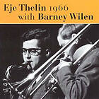 Thelin Eje: Eje 1966 With Barney Wilen