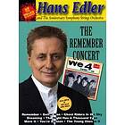 Edler Hans: The remember concert