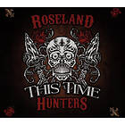 Roseland Hunters: This Time