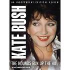 Bush Kate: Hounds Run Up The Hill (Documentary)