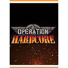 Operation Hardcore (PC)