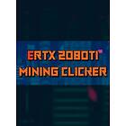 ERTX 2080TI Mining clicker (PC)