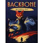 Backbone: Words (DLC) (PC)