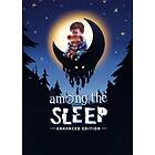 Among the Sleep (Enhanced Edition) (PC)