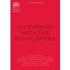 An Evening With The Royal Opera