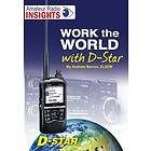 Work the world with D-Star: D-Star Radio Explained
