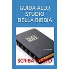 GUIDA ALLO STUDIO DELLA BIBBIA: VITA CRISTIANA