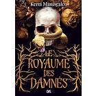 Le Royaume des Damnés T01 (broché)