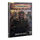 Necromunda: House of Faith