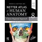 Netter Atlas of Human Anatomy: A Regional Approach with Latin Terminology: Paperback eBook