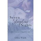 Seven Sleepless Nights