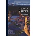 Injustice Militaire