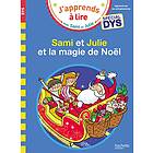 Sami et Julie- Spécial DYS (dyslexie) Sami et Julie et la magie de Noël