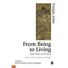 From Being to Living : a Euro-Chinese lexicon of thought