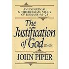 The Justification of God – An Exegetical and Theological Study of Romans 9:1–23