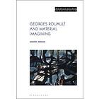 Georges Rouault and Material Imagining