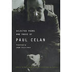 Selected Poems and Prose of Paul Celan