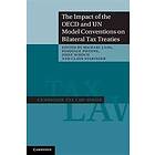 The Impact of the OECD and UN Model Conventions on Bilateral Tax Treaties