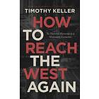 How to Reach the West Again