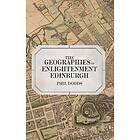 The Geographies of Enlightenment Edinburgh