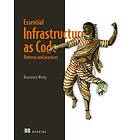 Infrastructure as Code, Patterns and Practices: With examples in Python and Terraform