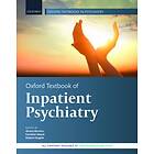 Oxford Textbook of Inpatient Psychiatry